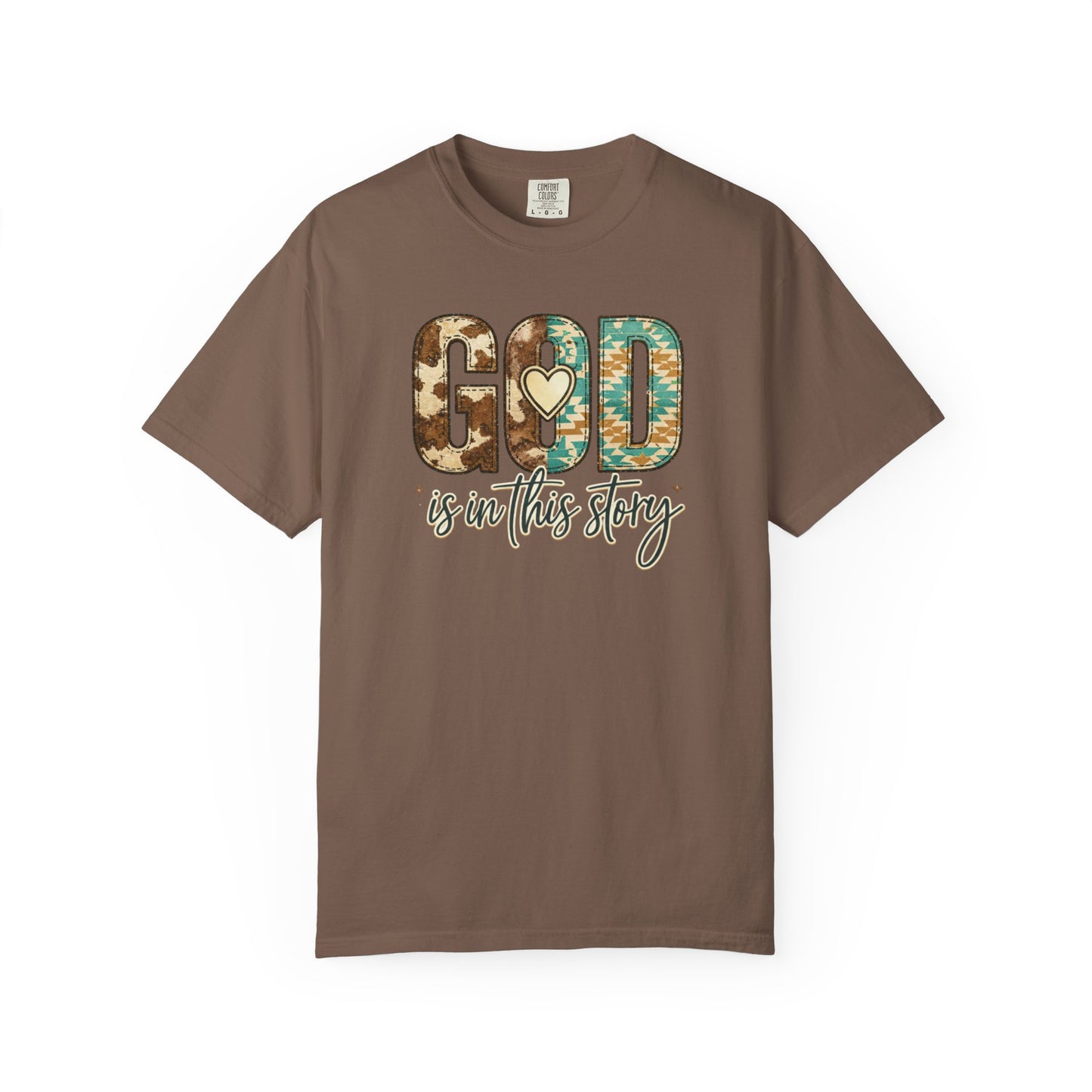 God Is In This Story T-Shirt — Christian Faith Graphic Tee