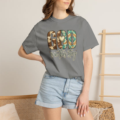 God Is In This Story T-Shirt — Christian Faith Graphic Tee