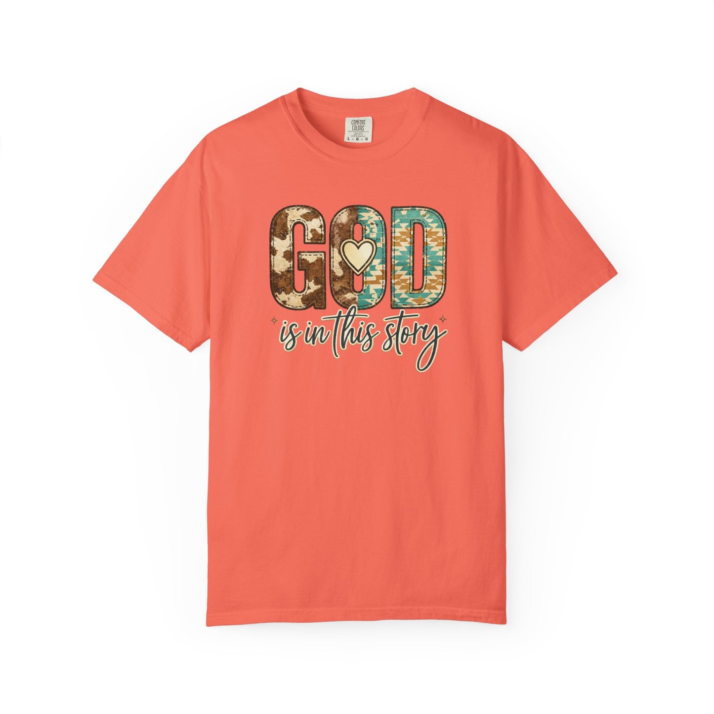 God Is In This Story T-Shirt — Christian Faith Graphic Tee