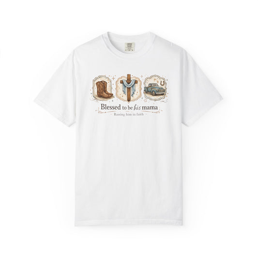 Blessed to Be His Mama T-Shirt — Christian Mama Faith Tee