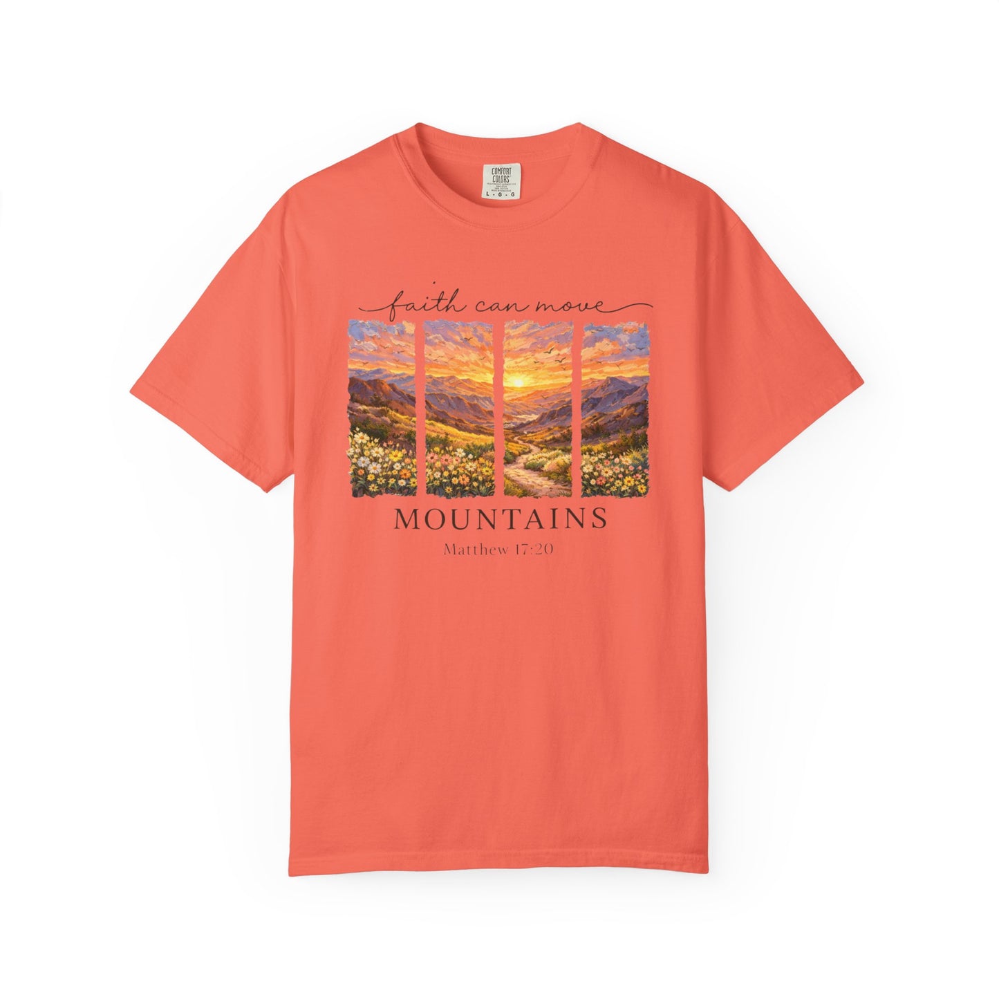 Faith Can Move Mountains T-Shirt