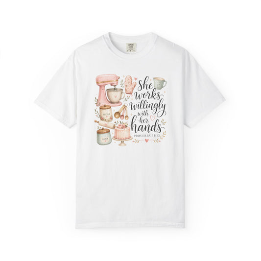 Baker’s Kitchen T-Shirt — “She Works Willingly With Her Hands” Floral Baking Design