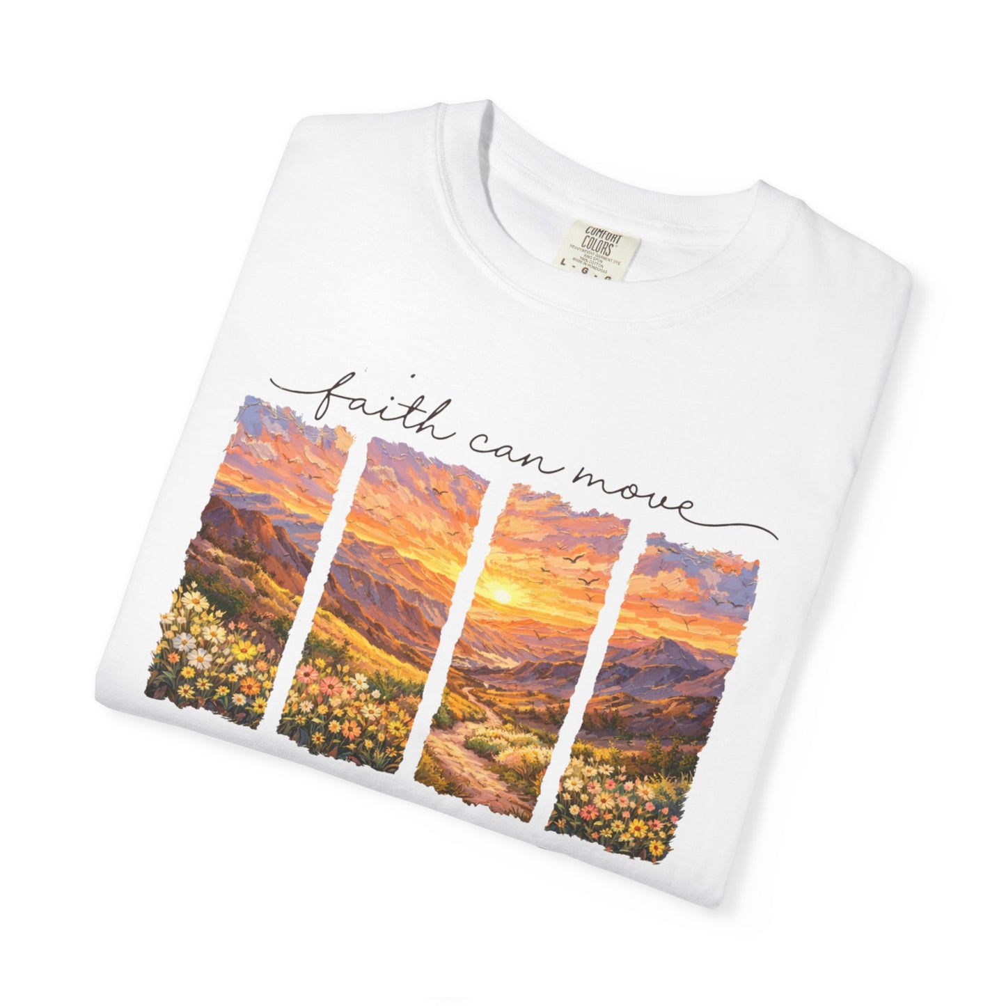 Faith Can Move Mountains T-Shirt