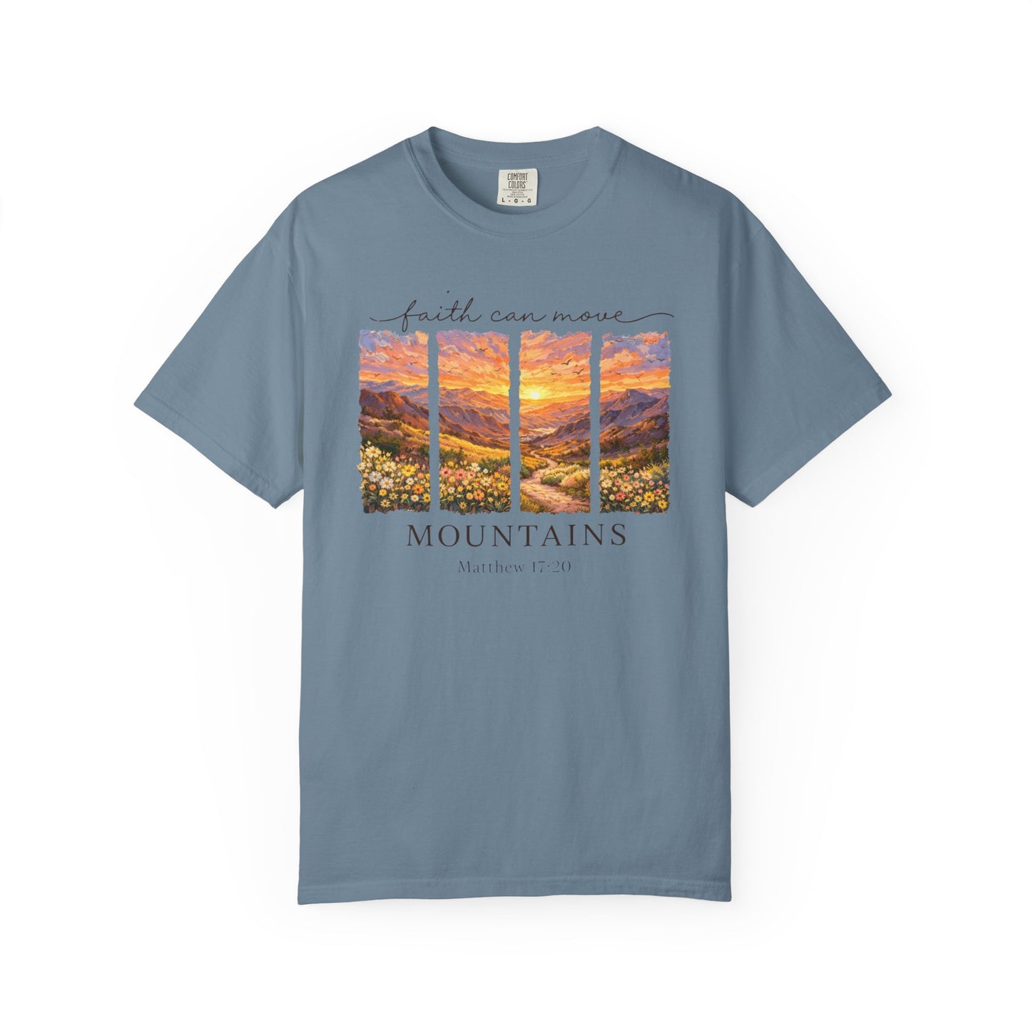 Faith Can Move Mountains T-Shirt