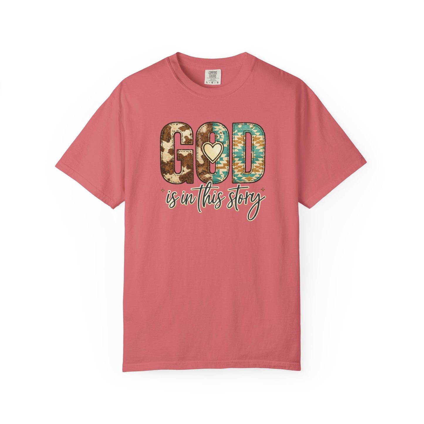 God Is In This Story T-Shirt — Christian Faith Graphic Tee
