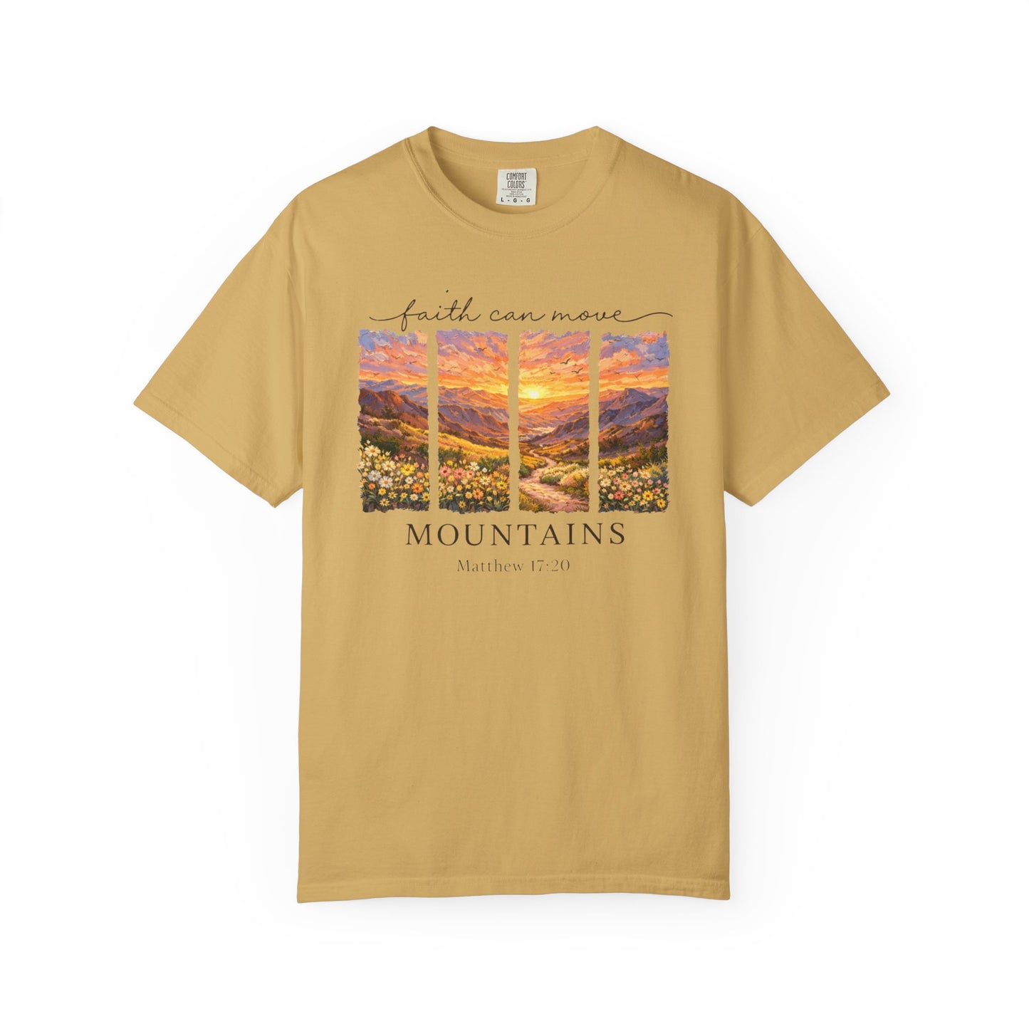 Faith Can Move Mountains T-Shirt