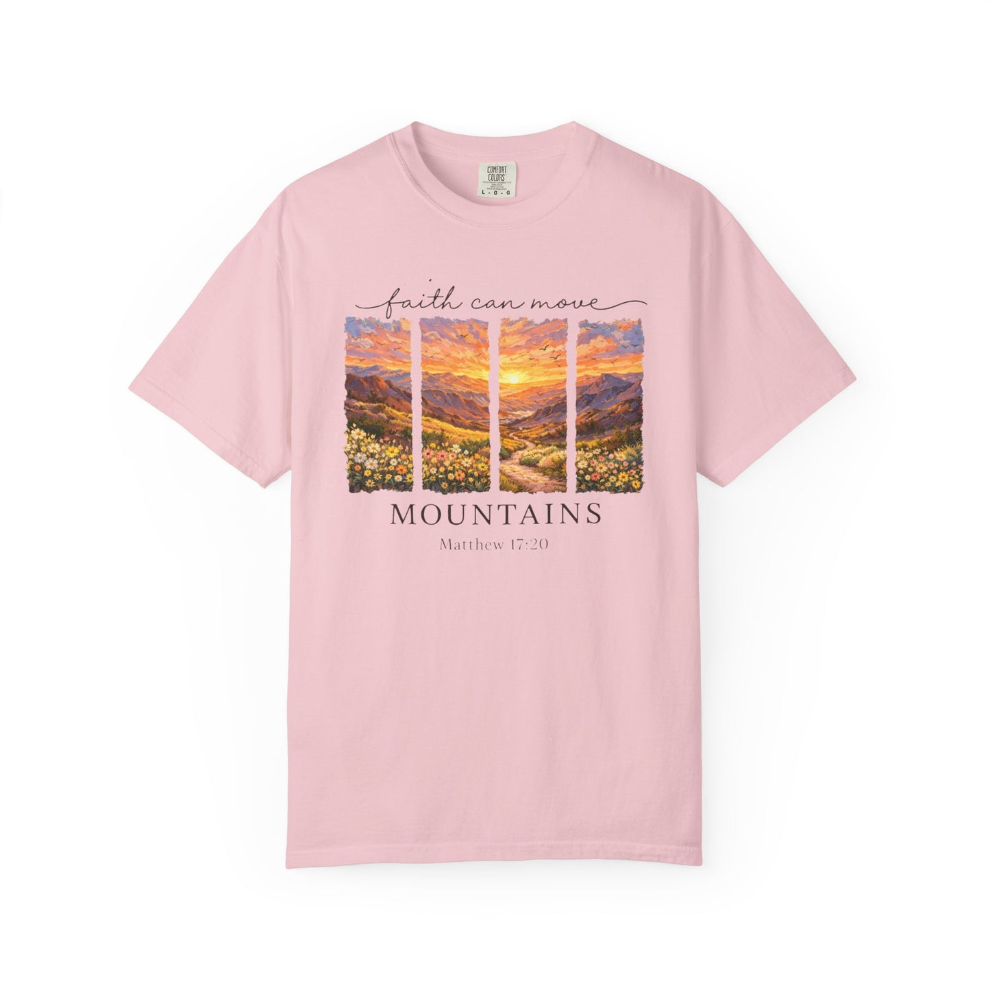 Faith Can Move Mountains T-Shirt