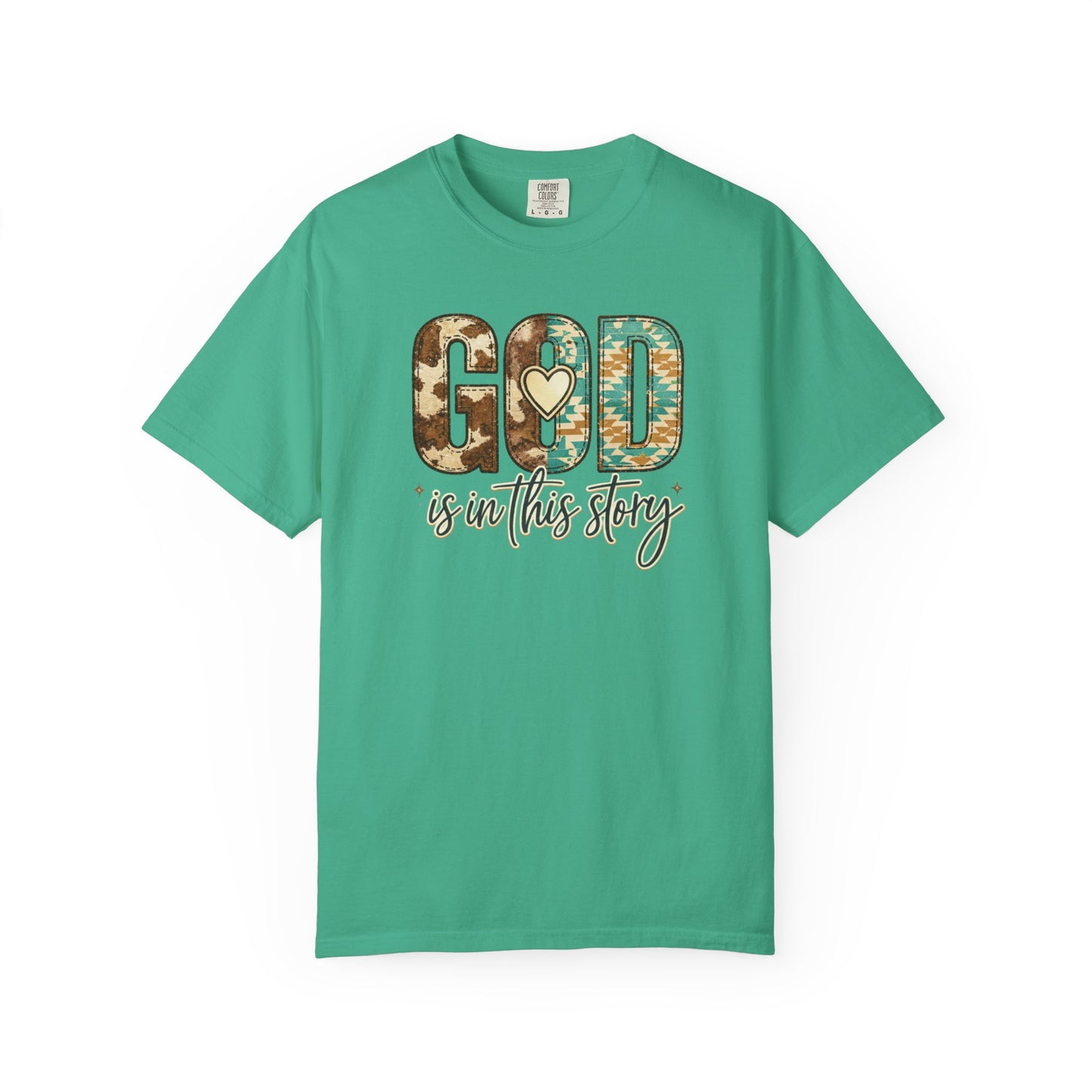 God Is In This Story T-Shirt — Christian Faith Graphic Tee